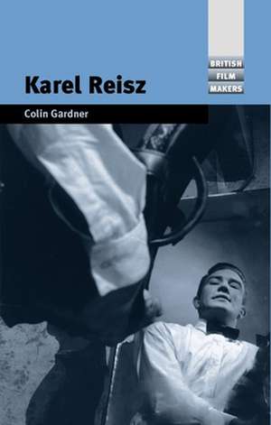 Karel Reisz de Colin Gardner