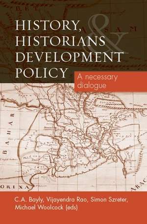 History, Historians and Development Policy