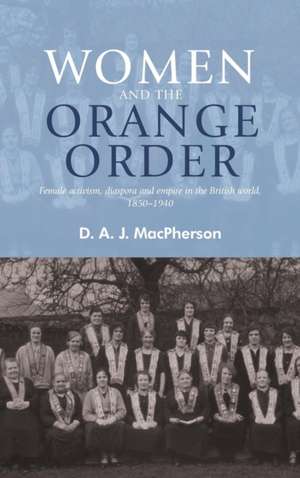 Women and the Orange Order de D. A. J. MacPherson