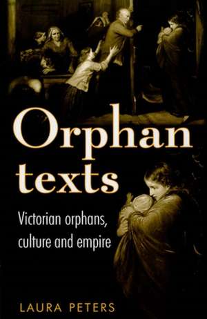 Orphan Texts de Dr. Laura Peters