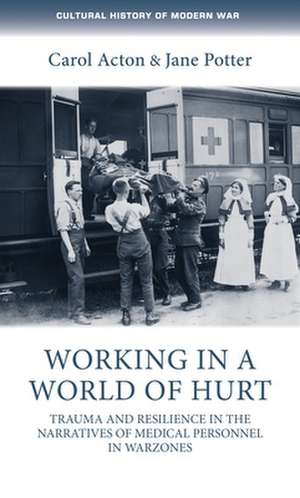 Working in a World of Hurt de Carol Acton