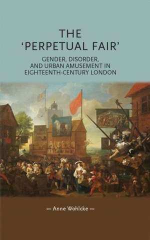 The 'Perpetual Fair' de Anne Wohlcke