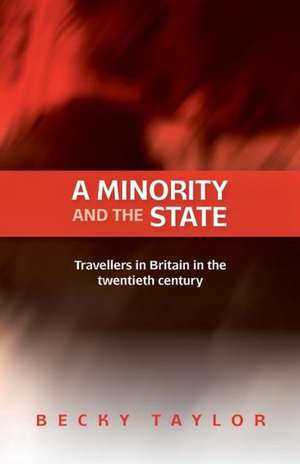 A Minority and the State de Becky Taylor