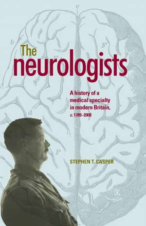 The Neurologists de Stephen T. Casper