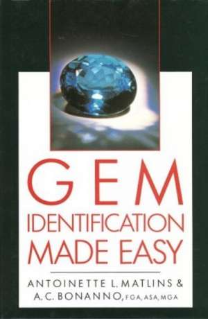Gem Identification Made Easy de Antoinette Matlins