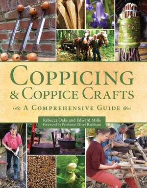 Coppicing and Coppice Crafts de Edward Mills