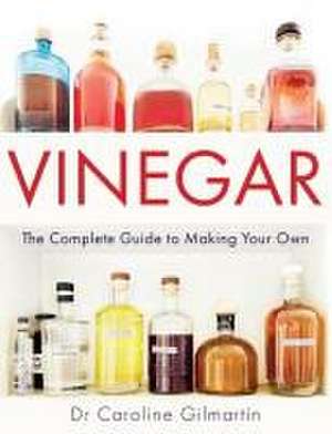 Vinegar de Caroline Gilmartin