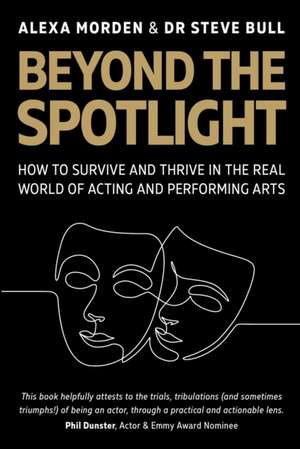 Beyond the Spotlight de Morden