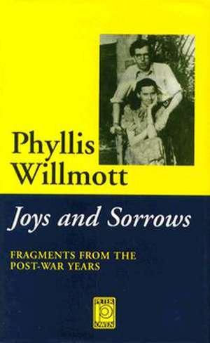 Joys and Sorrows de Phyllis Willmott