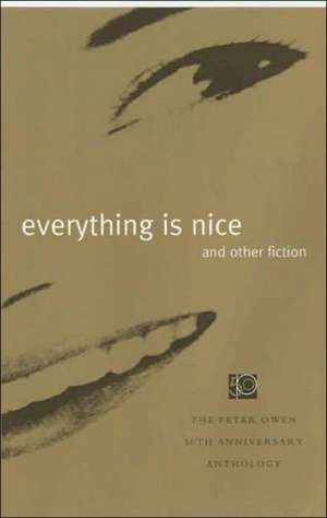 Everything is Nice and Other Fiction: The Life of Kingsley Amis de Anna Kavan