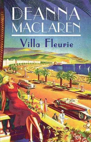 Villa Fleurie de Deanna Maclaren