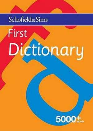 First Dictionary de Schofield & Sims