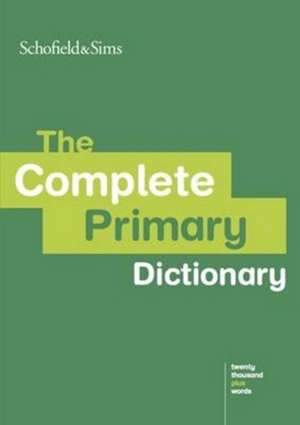 The Complete Primary Dictionary de Michael Janes