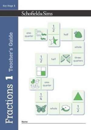 Fractions, Decimals and Percentages Book 1 Teacher's Guide (Year 1, Ages 5-6) de Schofield & Sims