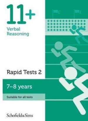 11+ Verbal Reasoning Rapid Tests Book 2: Year 3, Ages 7-8 de Schofield & Sims