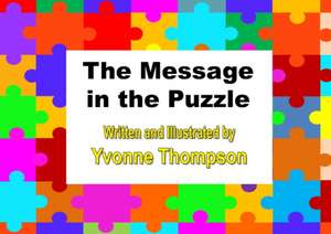 Thompson, Y: The Message in the Puzzle