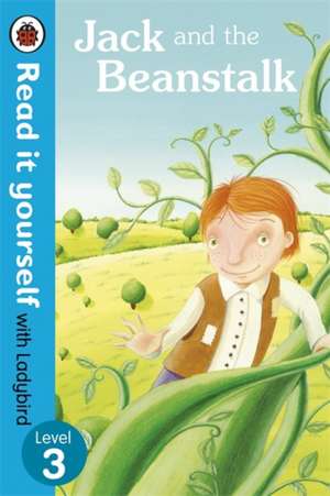 Jack and the Beanstalk - Read it yourself with Ladybird: Level 3 de Laura Barella