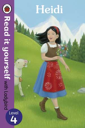 Heidi - Read it yourself with Ladybird: Level 4 de Tamsin Hinrichsen