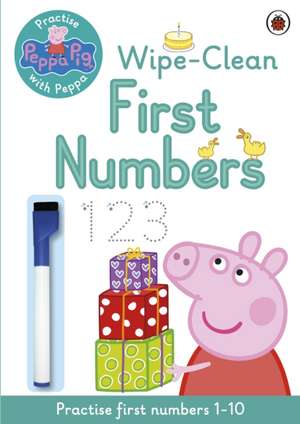 Peppa Pig, Practise with Peppa, Wipe-Clean Numbers