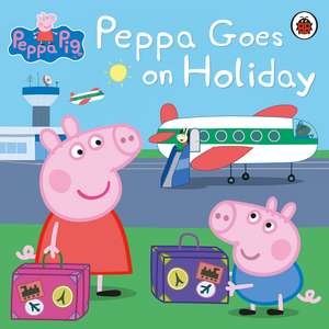 Peppa Pig: Peppa Goes on Holiday de Peppa Pig