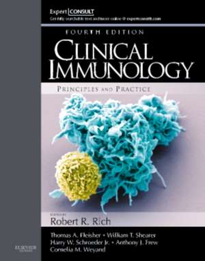 Clinical Immunology: Principles and Practice de Robert R. Rich