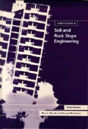 A Short Course in Soil and Rock Slope Engineering de Noel Simons