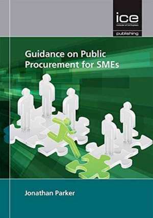 Guidance on Public Procurement for SMEs de J Parker