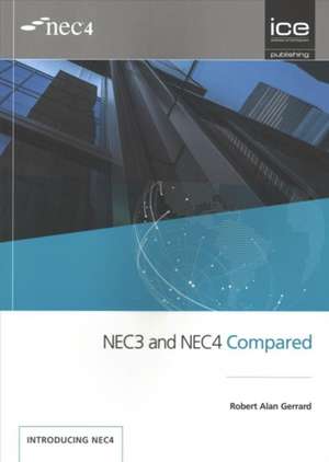 NEC3 and NEC4 Compared de Robert Alan Gerrard