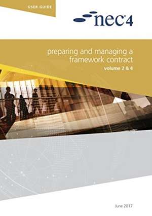 Nec, N: NEC4: Preparing and Managing a Framework Contract