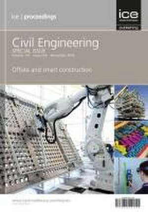 Offsite and Smart Construction – Civil Engineering Special Issue de S Fullalove