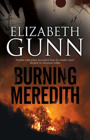 Burning Meredith de Elizabeth Gunn