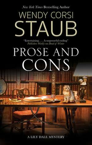 Prose and Cons de Wendy Corsi Staub