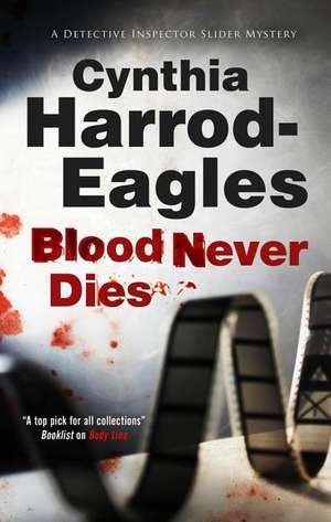 Blood Never Dies de Cynthia Harrod Eagles