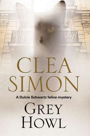 Grey Howl de Clea Simon