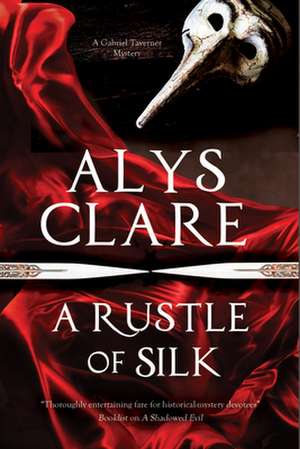 Rustle of Silk de Alys Clare