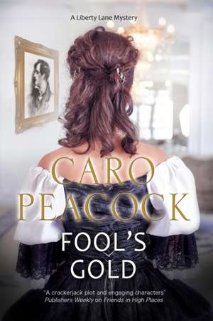 Fool's Gold de Caro Peacock