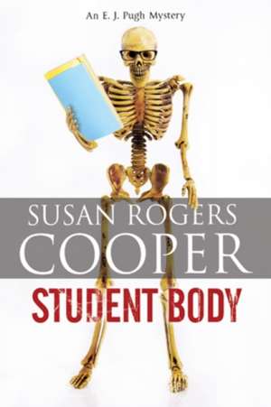 Student Body de Susan Rogers Cooper