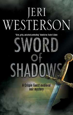 Sword of Shadows de Jeri Westerson