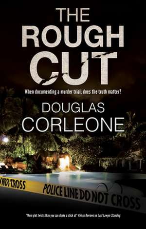 Rough Cut de Douglas Corleone