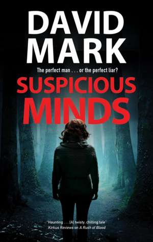 Suspicious Minds de David (Author) Mark