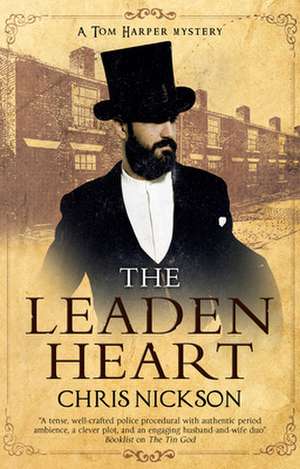 Leaden Heart de Chris Nickson