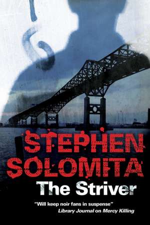 The Striver de Stephen Solomita