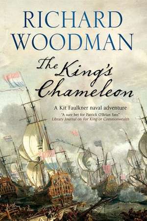 The King's Chameleon: A Thriller Set Amongst the Gangs of La de Richard Woodman