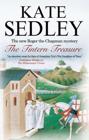 The Tintern Treasure: A Thriller Set Amongst the Gangs of La de Kate Sedley