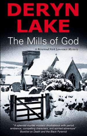 Mills of God de Deryn Lake