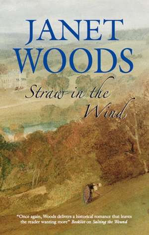 Straw in the Wind de Janet Woods