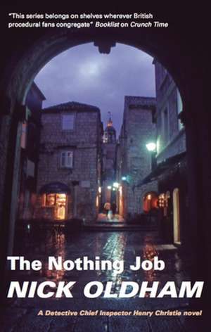 The Nothing Job: A Collection of Short Romantic Stories de Nick Oldham