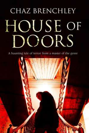 House of Doors de Chaz Brenchley