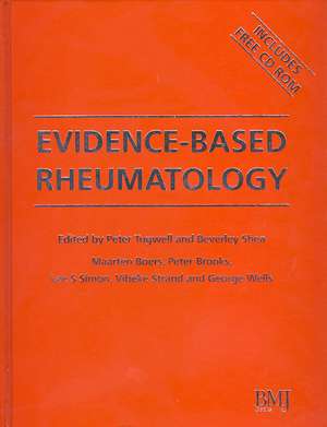 Evidence–based Rheumatology +CD de P Tugwell