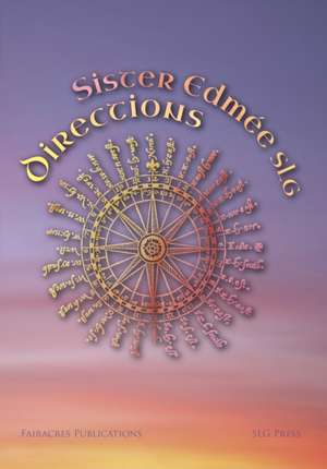Directions de Sister Edmee Kingsmill SLG